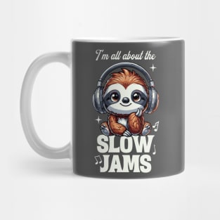 Slow Jams Mug